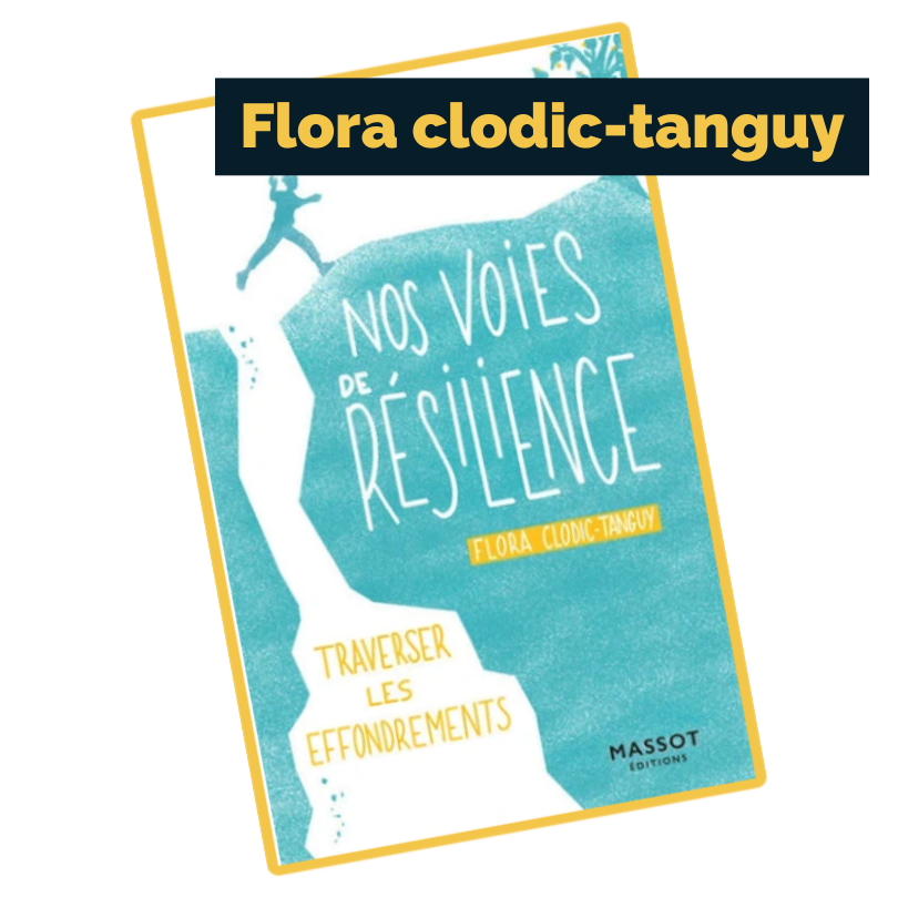 Livre Nos voies de résilience — Flora Clodic-Tanguy